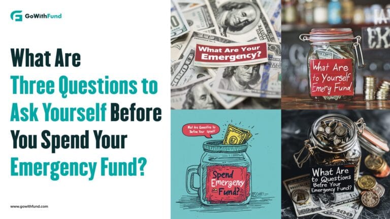 What Are Three Questions to Ask Yourself Before You Spend Your Emergency Fund